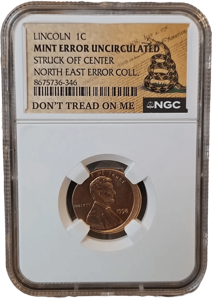 1998 P Lincoln Cent Mint Error – Struck Off Center "Don't Tread On Me" Uncirculated Heritage Pastime