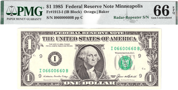 1985 $1 FRN PMG 66EPQ Fancy 0/6 BINARY RADAR REPEATER Serial #I06600660B Heritage Pastime