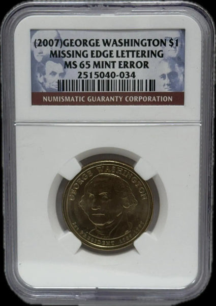 2007-S George Washington $1 Missing Edge Lettering MS65 – Rare Mint Error Coin Heritage Pastime