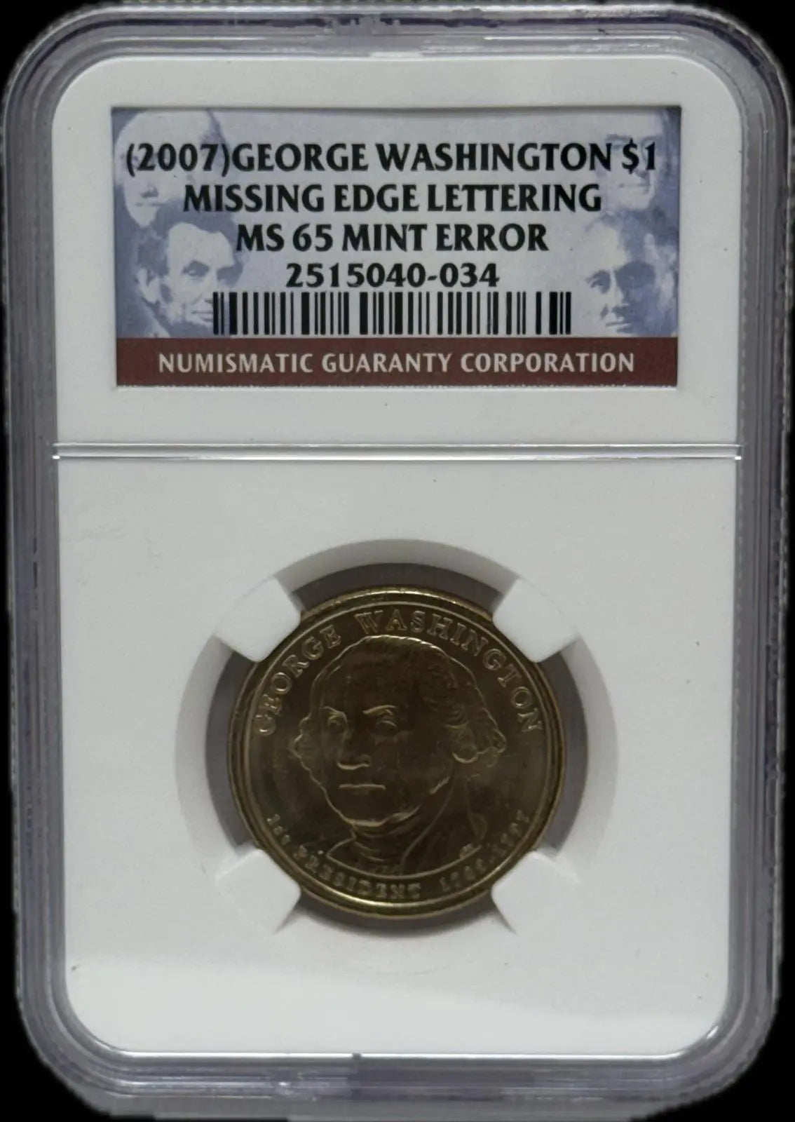 2007-S George Washington $1 Missing Edge Lettering MS65 – Rare Mint Error Coin Heritage Pastime
