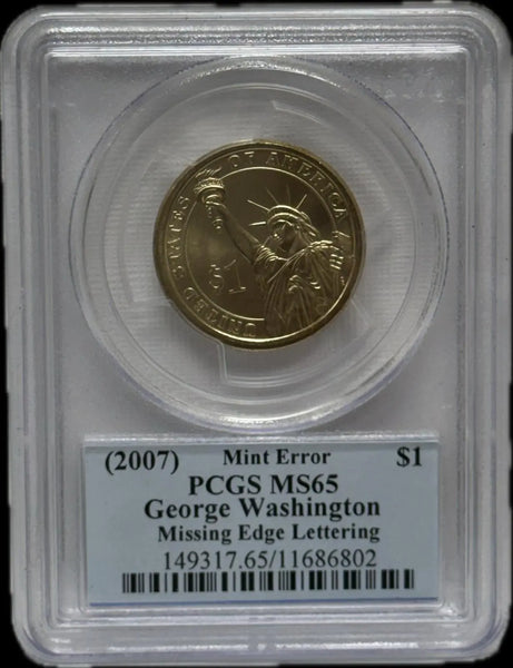 2007-S George Washington $1 Missing Edge Lettering MS65 – Rare Mint Error Coin Heritage Pastime