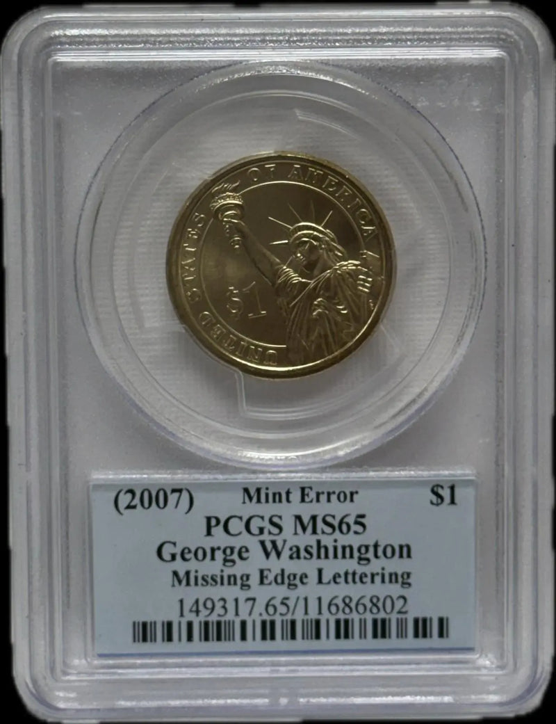 2007-S George Washington $1 Missing Edge Lettering MS65 – Rare Mint Error Coin Heritage Pastime