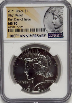 2021 Peace Silver Dollar High Relief MS70 – 100th Anniversary First Day of Issue